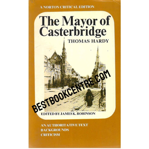 The Mayor of Casterbridge A norton critical edition